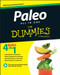 Paleo All-in-One For Dummies by Kellyann Petrucci, Melissa Joulwan, Patrick Flynn, Adriana Harlan, 9781119022770