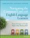 Navigating the Common Core with English Language Learners (Practical Strategies to Develop Higher-Order Thinking Skills) by Larry Ferlazzo, Katie Hull Sypnieski, 9781119023005