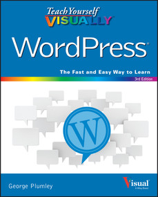 Teach Yourself VISUALLY WordPress by George Plumley, 9781119047759