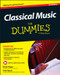 Classical Music For Dummies by David Pogue, Scott Speck, 9781119049753
