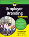 Employer Branding For Dummies by Richard Mosley, Lars Schmidt, 9781119071648