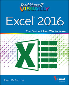Teach Yourself VISUALLY Excel 2016 by Paul McFedries, 9781119074731