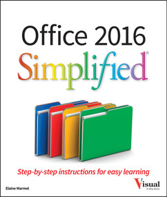 Office 2016 Simplified by Elaine Marmel, 9781119074748
