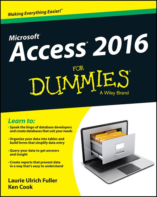 Access 2016 For Dummies by Laurie A. Ulrich, Ken Cook, 9781119083108