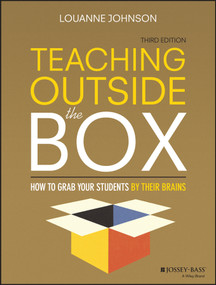Teaching Outside the Box (How to Grab Your Students By Their Brains) by LouAnne Johnson, 9781119089278