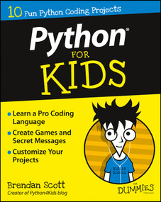 Python For Kids For Dummies by Brendan Scott, 9781119093107