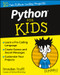 Python For Kids For Dummies by Brendan Scott, 9781119093107