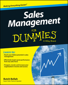 Sales Management For Dummies by Butch Bellah, 9781119094227