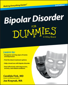 Bipolar Disorder For Dummies by Candida Fink, Joe Kraynak, 9781119121862