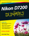 Nikon D7200 For Dummies by Julie Adair King, 9781119134152