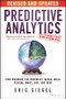Predictive Analytics (The Power to Predict Who Will Click, Buy, Lie, or Die) by Eric Siegel, 9781119145677