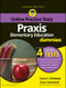 Praxis Elementary Education For Dummies with Online Practice Tests by Carla C. Kirkland, Chan Cleveland, 9781119187868