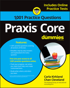 Praxis Core (1,001 Practice Questions For Dummies) by Carla C. Kirkland, Chan Cleveland, 9781119263883