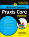 Praxis Core (1,001 Practice Questions For Dummies) by Carla C. Kirkland, Chan Cleveland, 9781119263883