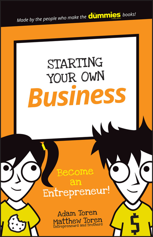 Starting Your Own Business (Become an Entrepreneur!) by Adam Toren, Matthew Toren, 9781119271642