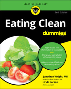 Eating Clean For Dummies by Jonathan Wright, Linda Johnson Larsen, 9781119272212