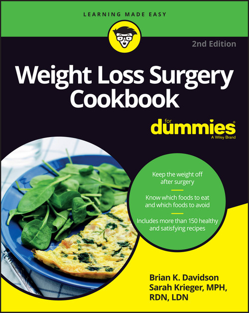 Weight Loss Surgery Cookbook For Dummies by Brian K. Davidson, Sarah Krieger, 9781119286158