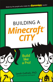 Building a Minecraft City (Build Like a Pro!) by Sarah Guthals, 9781119316411