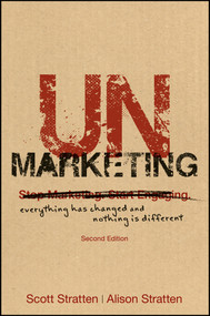UnMarketing (Everything Has Changed and Nothing is Different) by Scott Stratten, Alison Stratten, 9781119335009