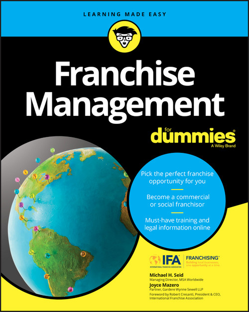 Franchise Management For Dummies by Michael H. Seid, Joyce Mazero, 9781119337287