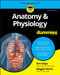 Anatomy & Physiology For Dummies by Erin Odya, Maggie A. Norris, 9781119345237