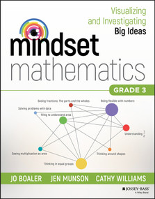 Mindset Mathematics: Visualizing and Investigating Big Ideas, Grade 3 by Jo Boaler, Jen Munson, Cathy Williams, 9781119358701