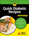 Quick Diabetic Recipes For Dummies by American Diabetes Association, 9781119363231