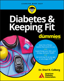 Diabetes & Keeping Fit For Dummies by American Diabetes Association, Sheri R. Colberg, 9781119363248