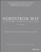 The Nordstrom Way to Customer Experience Excellence (Creating a Values-Driven Service Culture) by Robert Spector, breAnne O. Reeves, 9781119375357