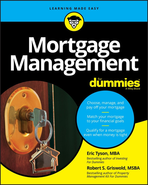 Mortgage Management For Dummies by Eric Tyson, Robert S. Griswold, 9781119387794