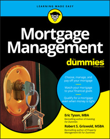 Mortgage Management For Dummies by Eric Tyson, Robert S. Griswold, 9781119387794