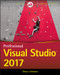 Professional Visual Studio 2017 by Bruce Johnson, 9781119404583