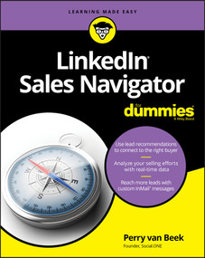 LinkedIn Sales Navigator For Dummies by Perry van Beek, 9781119427681