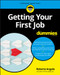 Getting Your First Job For Dummies by Roberto Angulo, 9781119431466