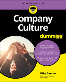 Company Culture For Dummies by Mike Ganino, 9781119457848