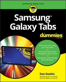 Samsung Galaxy Tabs For Dummies by Dan Gookin, 9781119466604
