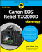 Canon EOS Rebel T7/2000D For Dummies by Julie Adair King, 9781119471561