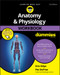 Anatomy & Physiology Workbook For Dummies with Online Practice by Erin Odya, Pat DuPree, 9781119473596