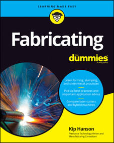 Fabricating For Dummies by Kip Hanson, 9781119474043