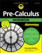 Pre-Calculus Workbook For Dummies by Mary Jane Sterling, 9781119508809