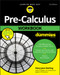 Pre-Calculus Workbook For Dummies by Mary Jane Sterling, 9781119508809