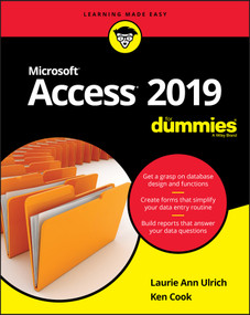 Access 2019 For Dummies by Laurie A. Ulrich, Ken Cook, 9781119513261