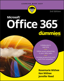 Office 365 For Dummies by Rosemarie Withee, Ken Withee, Jennifer Reed, 9781119513353