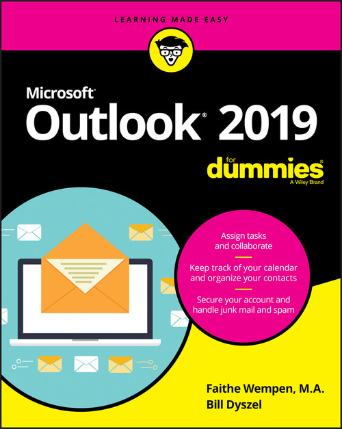 Outlook 2019 For Dummies by Faithe Wempen, Bill Dyszel, 9781119514091