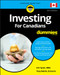 Investing For Canadians For Dummies by Eric Tyson, Tony Martin, 9781119522317
