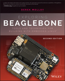 Exploring BeagleBone (Tools and Techniques for Building with Embedded Linux) by Derek Molloy, 9781119533160