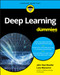 Deep Learning For Dummies by John Paul Mueller, Luca Massaron, 9781119543046