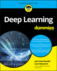 Deep Learning For Dummies by John Paul Mueller, Luca Massaron, 9781119543046
