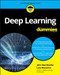 Deep Learning For Dummies by John Paul Mueller, Luca Massaron, 9781119543046
