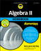 Algebra II Workbook For Dummies by Mary Jane Sterling, 9781119543114